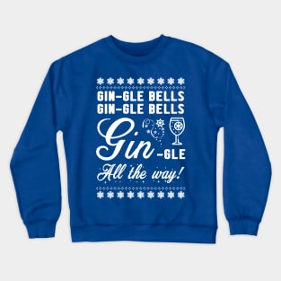 Gin-gle Bells Crewneck Sweatshirt